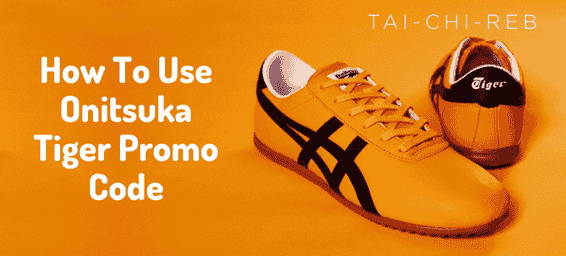 How To Use Onitsuka Tiger Promo Code For Maximum Discounts